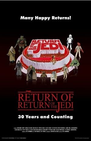 The Return of Return of the Jedi: 30 Years and Counting - Cartazes