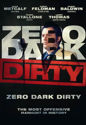 Zero Dark Dirty - Cartazes