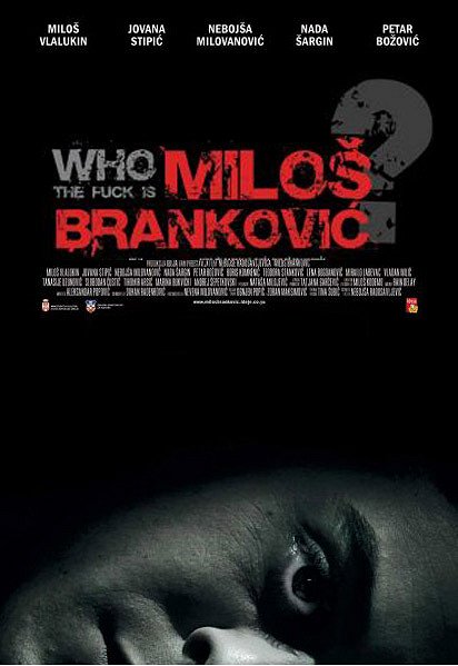 Who the Fuck Is Milos Brankovic? - Posters