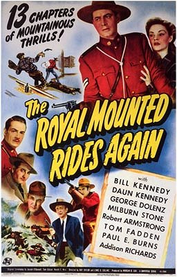 The Royal Mounted Rides Again - Carteles