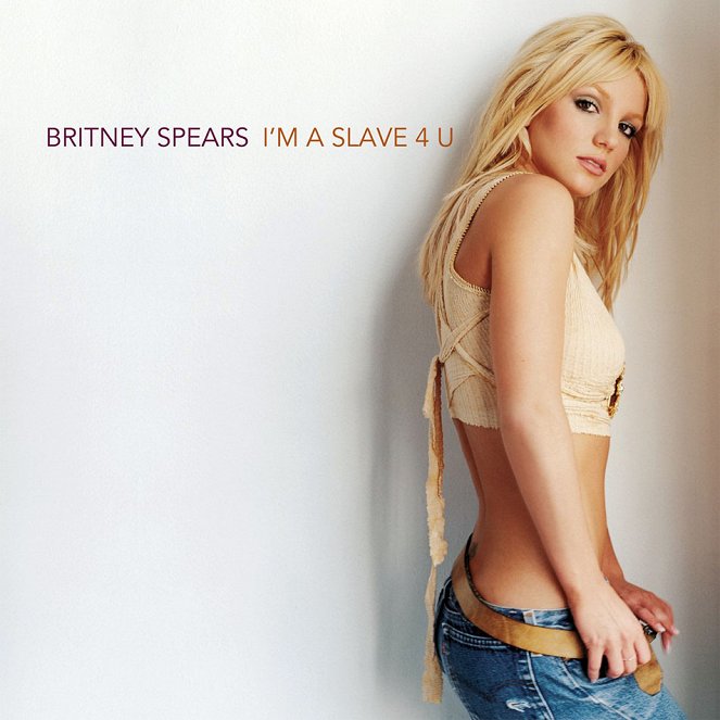 Britney Spears: I'm a Slave 4 U - Plagáty