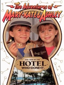 The Adventures of Mary-Kate & Ashley: The Case of the Hotel Who-Done-It - Plakate