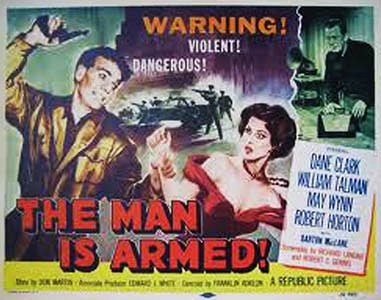 The Man Is Armed - Affiches
