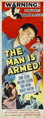 The Man Is Armed - Affiches