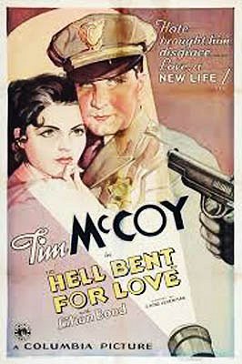 Hell Bent for Love - Affiches