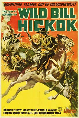 The Great Adventures of Wild Bill Hickok - Affiches