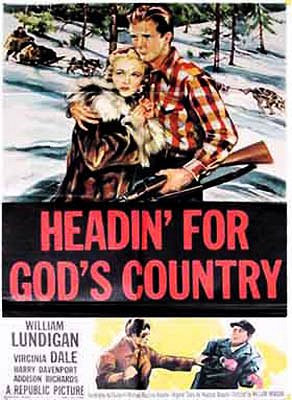 Headin' for God's Country - Carteles