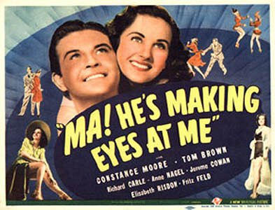 Ma, He's Making Eyes at Me - Posters