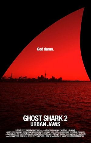 Ghost Shark 2: Urban Jaws - Affiches