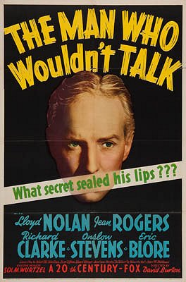 The Man Who Wouldn't Talk - Affiches