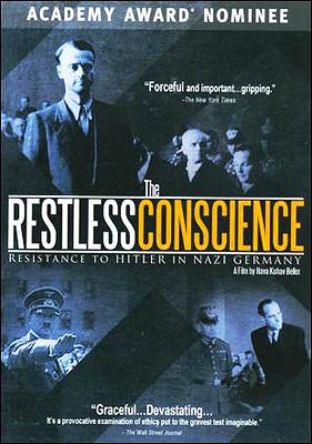 The Restless Conscience: Resistance to Hitler Within Germany 1933-1945 - Carteles