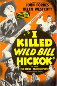 I Killed Wild Bill Hickok - Carteles