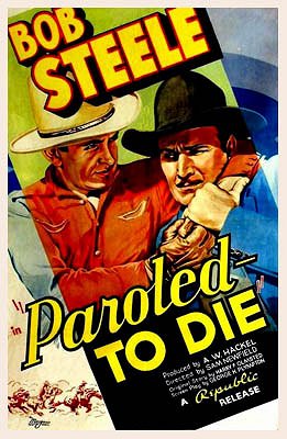 Paroled - To Die - Posters