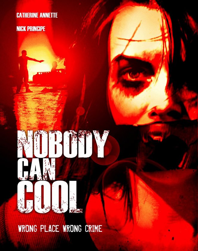 Nobody Can Cool - Carteles