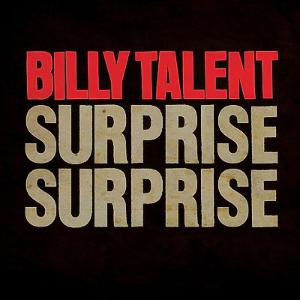 Billy Talent - Surprise Surprise - Plakátok