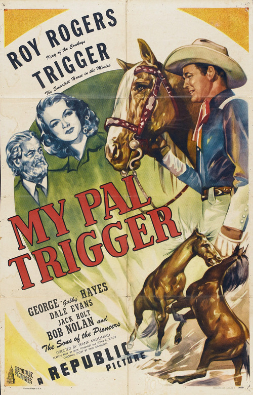 My Pal Trigger - Plakate