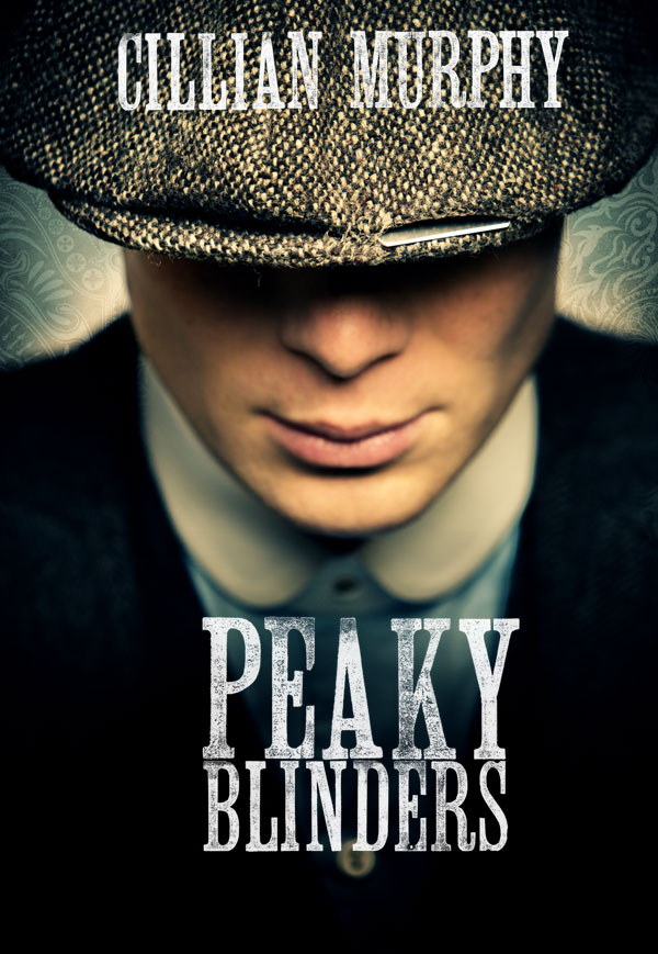 Peaky Blinders - gangsteriklaani - Peaky Blinders - gangsteriklaani - Season 1 - Julisteet