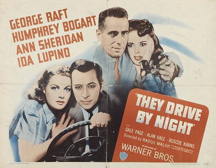 They Drive by Night - Posters