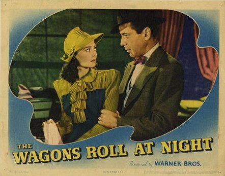 The Wagons Roll at Night - Posters