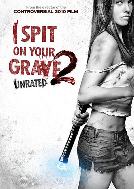 I Spit on Your Grave 2 - Affiches