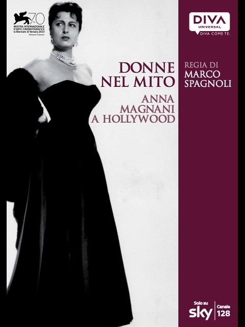 Donne nel Mito: Anna Magnani a Hollywood - Plakate