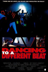 Rave, Dancing to a Different Beat - Plakátok