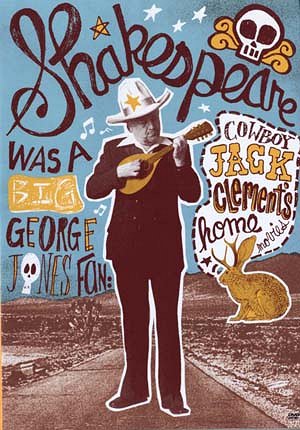 Shakespeare Was a Big George Jones Fan: 'Cowboy' Jack Clement's Home Movies - Affiches