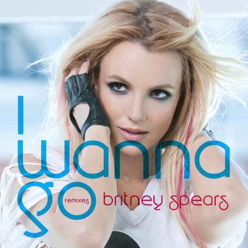 Britney Spears: I Wanna Go - Julisteet