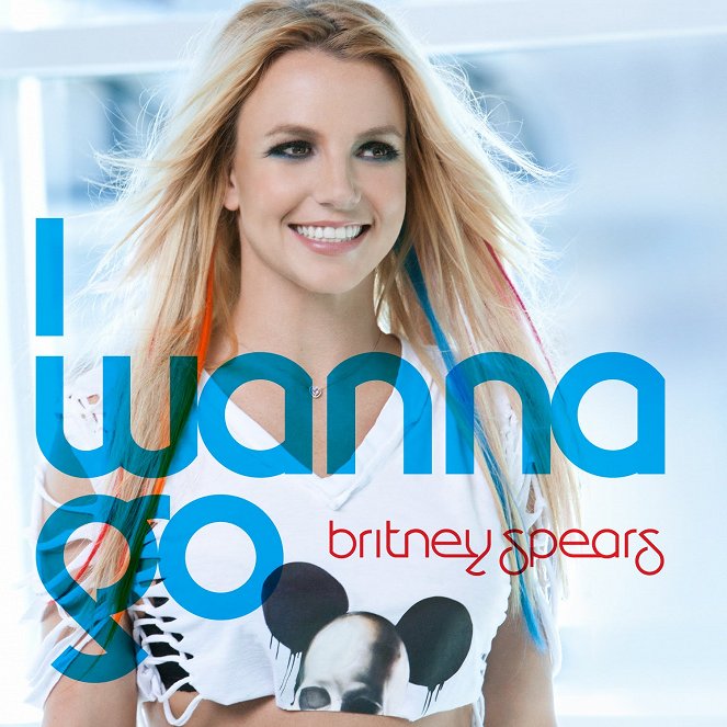 Britney Spears: I Wanna Go - Carteles