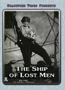 The Ship of Lost Men - Posters