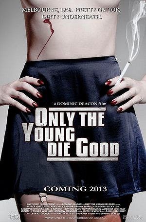 Only the Young Die Good - Plakaty