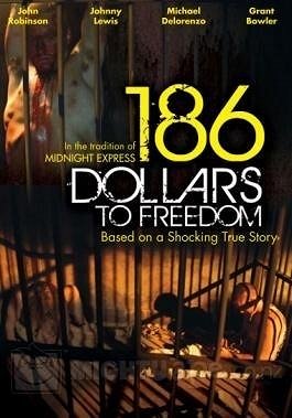 186 Dollars to Freedom - Cartazes