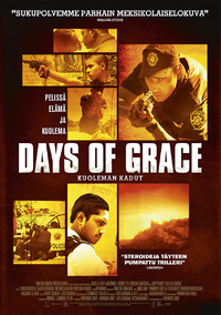 Days of Grace - Kuoleman kadut - Julisteet