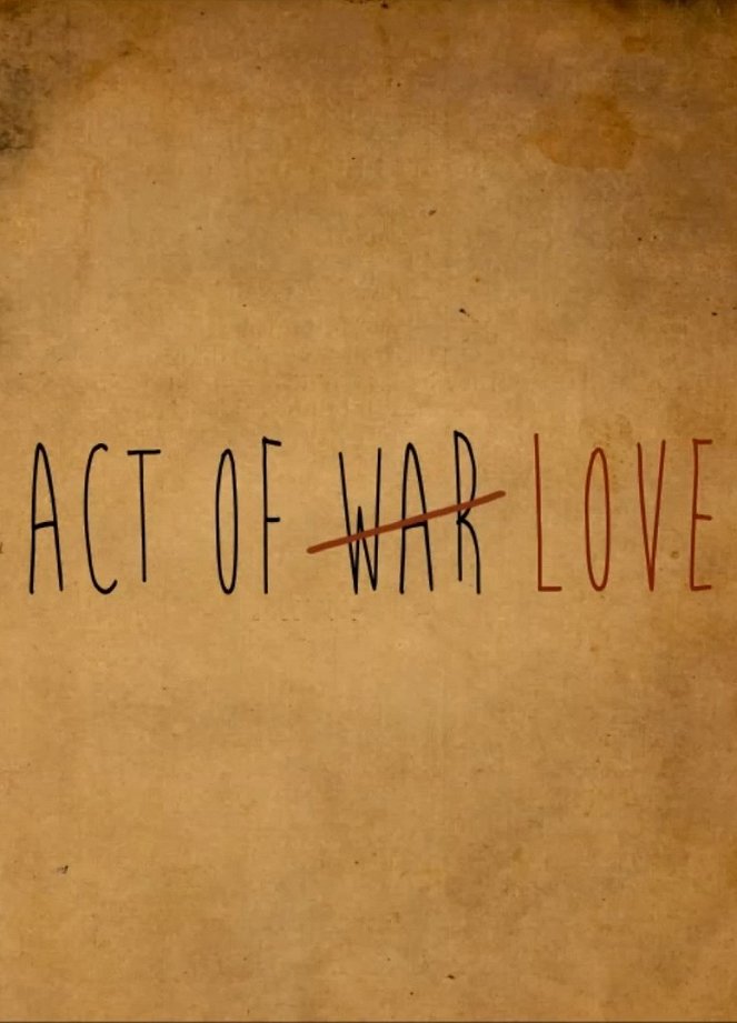 Akt války / lásky - Plagáty