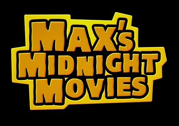 Max's Midnight Movies - Plakate
