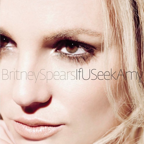 Britney Spears: If U Seek Amy - Plagáty