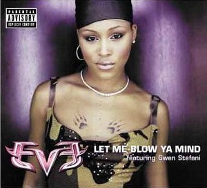 Eve feat. Gwen Stefani - Let Me Blow Ya Mind - Affiches
