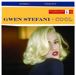 Gwen Stefani - Cool - Plakátok