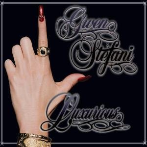 Gwen Stefani feat. Slim Thug - Luxurious - Plakátok