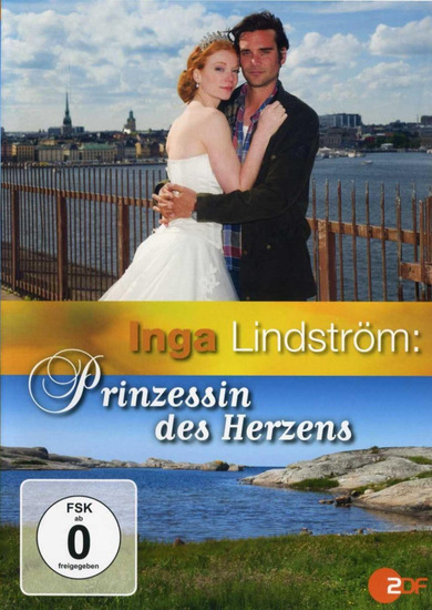 Inga Lindström - Inga Lindström - Prinzessin des Herzens - Cartazes