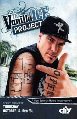 The Vanilla Ice Project - Posters
