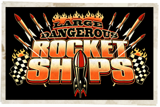 LDRS (Large Dangerous Rocket Ships) - Posters