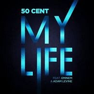 50 Cent feat. Eminem & Adam Levine - My Life - Plakate