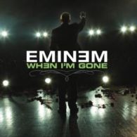 Eminem - When I'm Gone - Plakáty