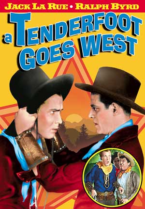 A Tenderfoot Goes West - Affiches