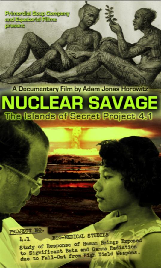 Nuclear Savage: The Islands of Secret Project 4.1 - Plakaty