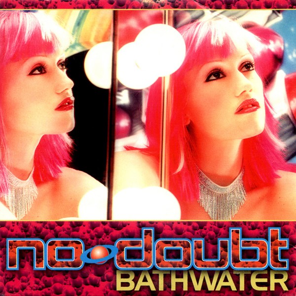 No Doubt - Bathwater - Cartazes