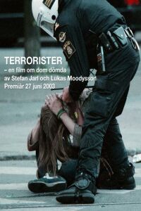 Terrorister - en film om dom dömda - Plakaty