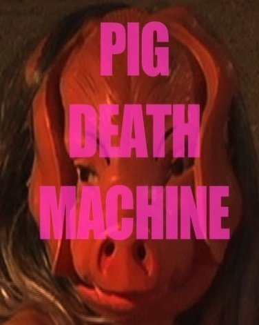 Pig Death Machine - Cartazes