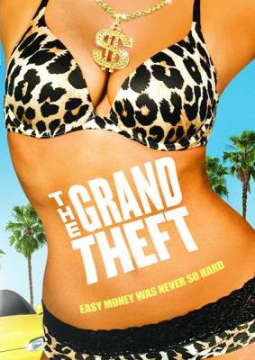 The Grand Theft - Cartazes